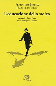 L'educazione dello stoico. Testo portoghese a fronte - Librerie.coop