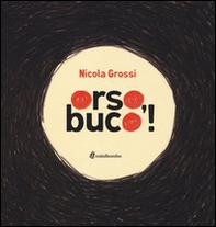 Orso, buco! - Librerie.coop