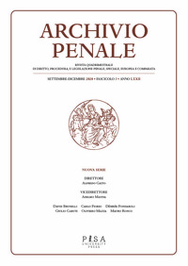 Archivio penale. Rivista quadrimestrale di diritto, procedura e legislazione penale, speciale, europea e comparata - Vol. 3 - Librerie.coop Archivio penale. Rivista quadrimestrale di diritto, procedura e legislazione penale, speciale, europea e comparata - Vol. 3 - Librerie.coop