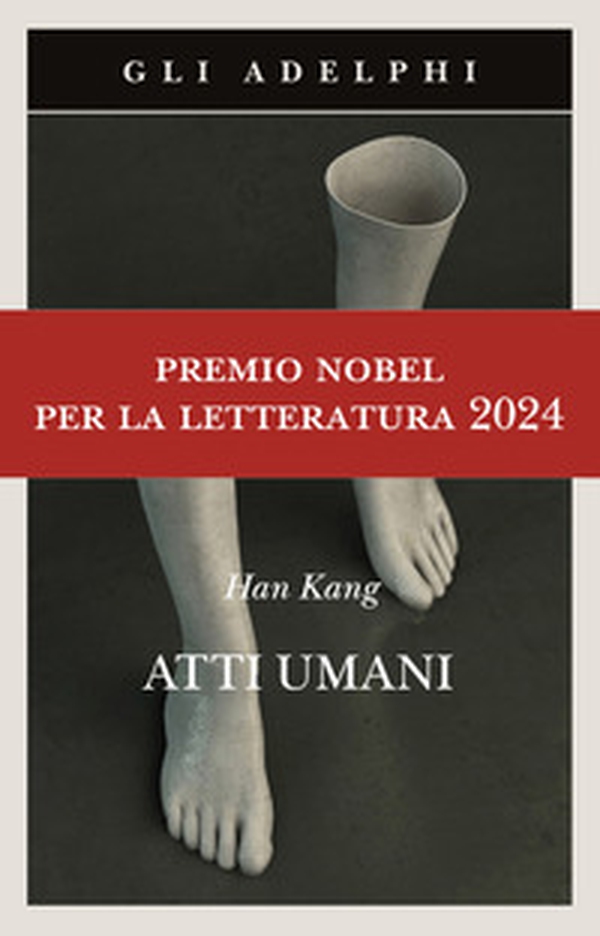 Atti umani - Librerie.coop Atti umani - Librerie.coop