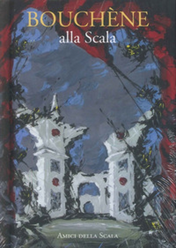 Bouchène alla Scala. Ediz. italiana e inglese - Librerie.coop Bouchène alla Scala. Ediz. italiana e inglese - Librerie.coop