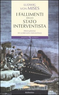 I fallimenti dello stato interventista - Librerie.coop I fallimenti dello stato interventista - Librerie.coop