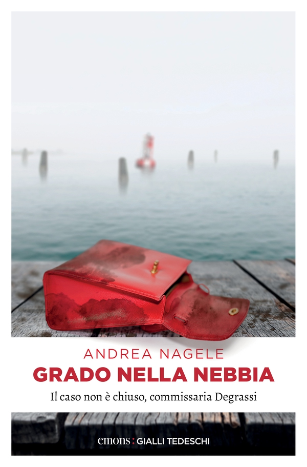 Grado nella nebbia - Librerie.coop Grado nella nebbia - Librerie.coop