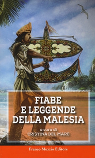 Fiabe e leggende della Malesia - Librerie.coop Fiabe e leggende della Malesia - Librerie.coop