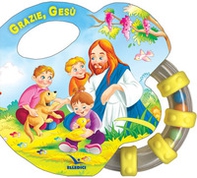 Grazie, Gesù - Librerie.coop