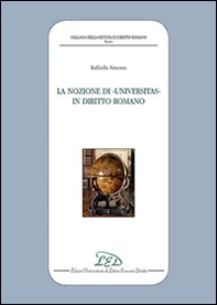 La nozione di «universitas» in diritto romano - Librerie.coop