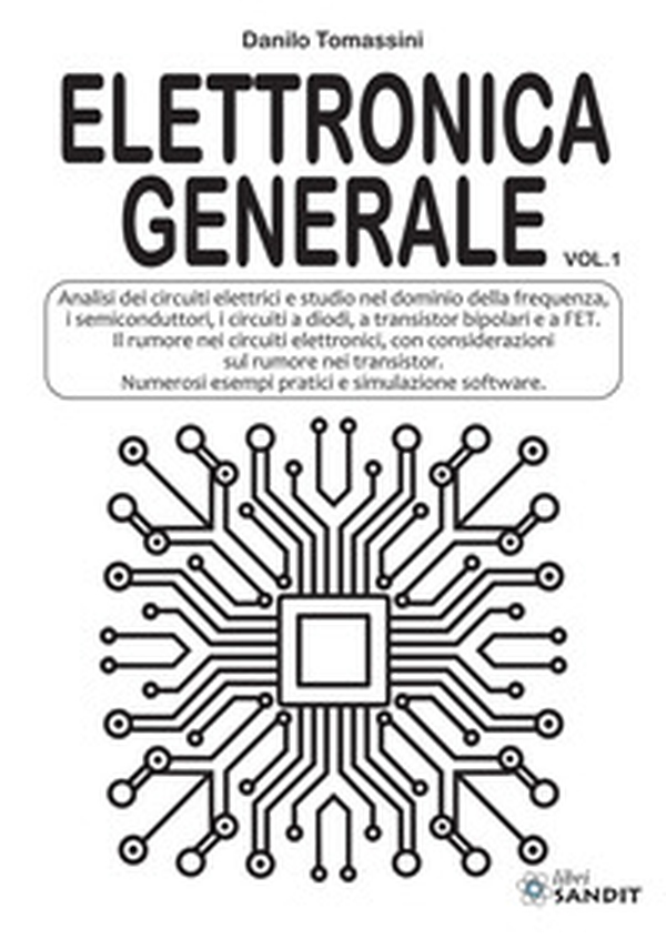 Elettronica generale - Vol. 1 - Librerie.coop Elettronica generale - Vol. 1 - Librerie.coop