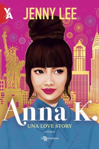 Anna K. Una love story - Vol. 1 - Librerie.coop
