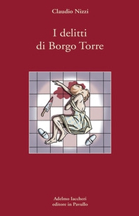 I delitti di Borgo Torre - Librerie.coop I delitti di Borgo Torre - Librerie.coop
