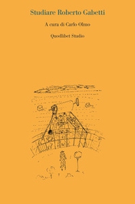 Studiare Roberto Gabetti - Librerie.coop