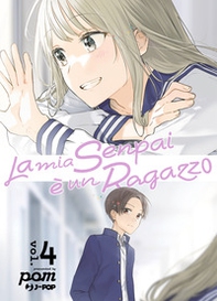 La mia senpai è un ragazzo - Vol. 4 - Librerie.coop