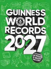 Guinness World Records 2027. Ediz. italiana - Librerie.coop