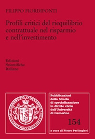 Profili critici del riequilibrio contrattuale nel risparmio e nell'investimento - Librerie.coop