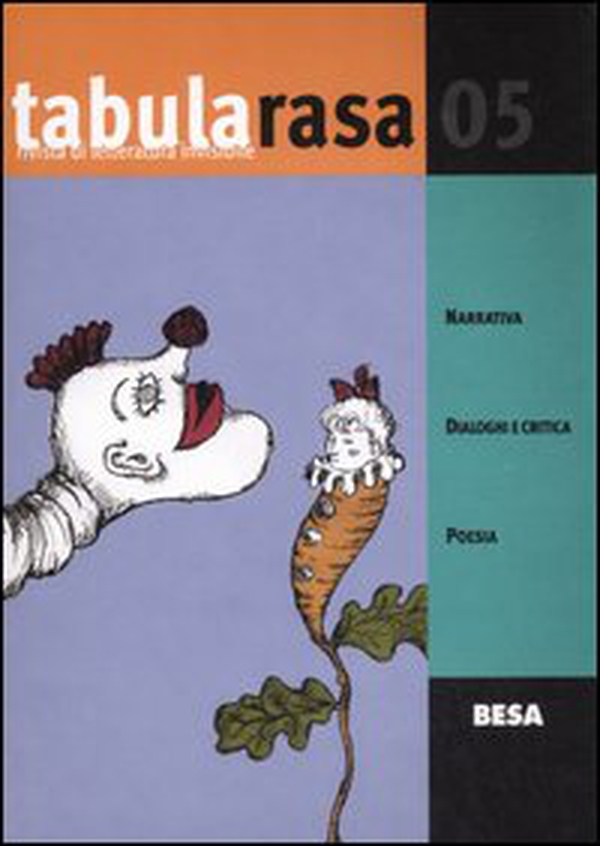 Tabula rasa. Rivista di letteratura invisibile - Librerie.coop Tabula rasa. Rivista di letteratura invisibile - Librerie.coop