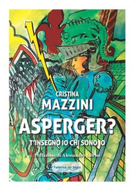 Asperger? T'insegno io chi sono - Librerie.coop
