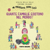 Quante famiglie esistono nel mondo? Mi presento sono Lulù - Librerie.coop