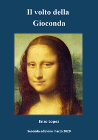 Il volto della Gioconda - Librerie.coop Il volto della Gioconda - Librerie.coop