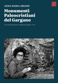 Monumenti paleocristiani del Gargano - Librerie.coop