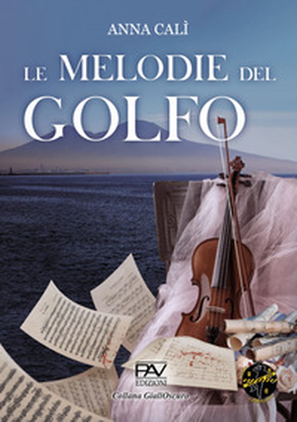 Le melodie del golfo - Librerie.coop Le melodie del golfo - Librerie.coop