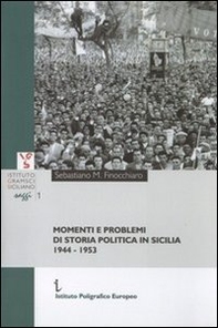 Momenti e problemi di storia politica in Sicilia. 1944-1953 - Librerie.coop