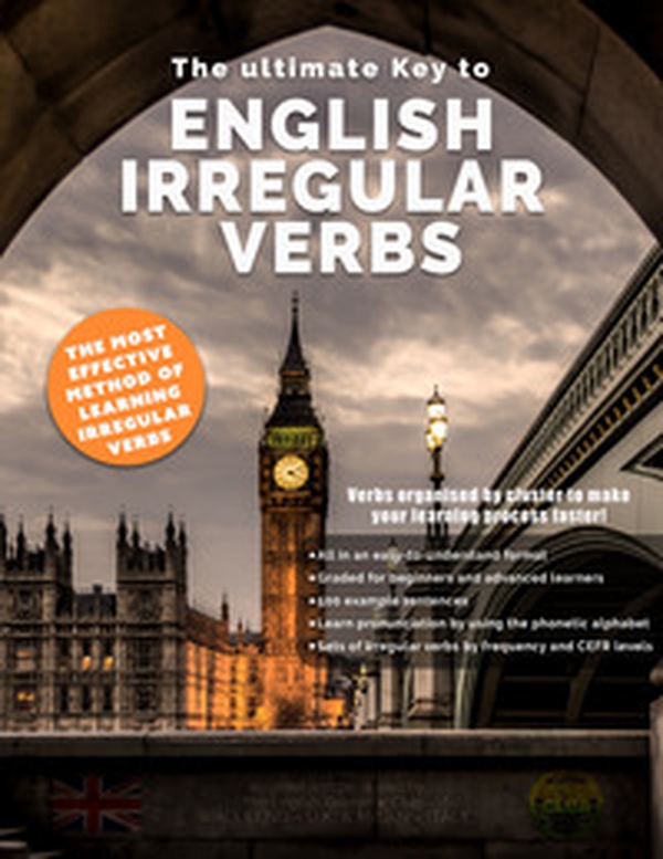 The ultimate key to English irregular verbs - Librerie.coop The ultimate key to English irregular verbs - Librerie.coop