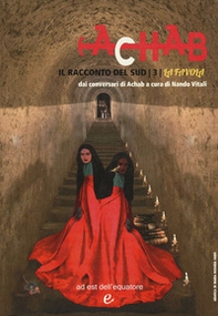 Il racconto del Sud dai conversari di Achab - Vol. 3 - Librerie.coop