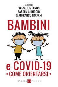 Bambini e COVID-19. Come orientarsi - Librerie.coop