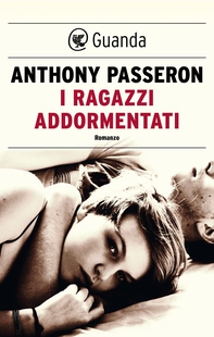 I ragazzi addormentati - Librerie.coop