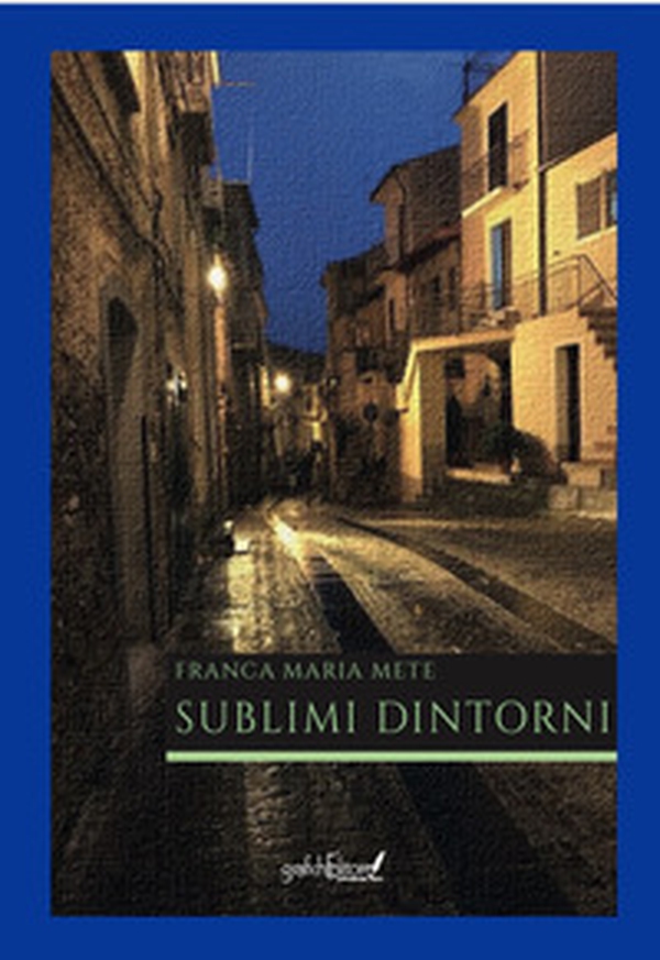 Sublimi dintorni - Librerie.coop Sublimi dintorni - Librerie.coop
