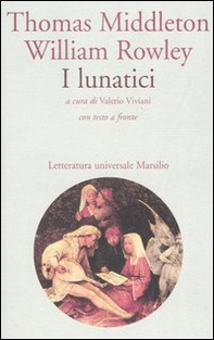 I lunatici. Testo inglese a fronte - Librerie.coop