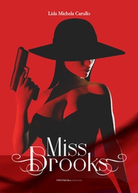 Miss Brooks - Librerie.coop Miss Brooks - Librerie.coop