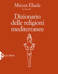 Dizionario delle religioni mediterranee - Librerie.coop