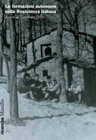 Le formazioni autonome nella Resistenza italiana - Librerie.coop