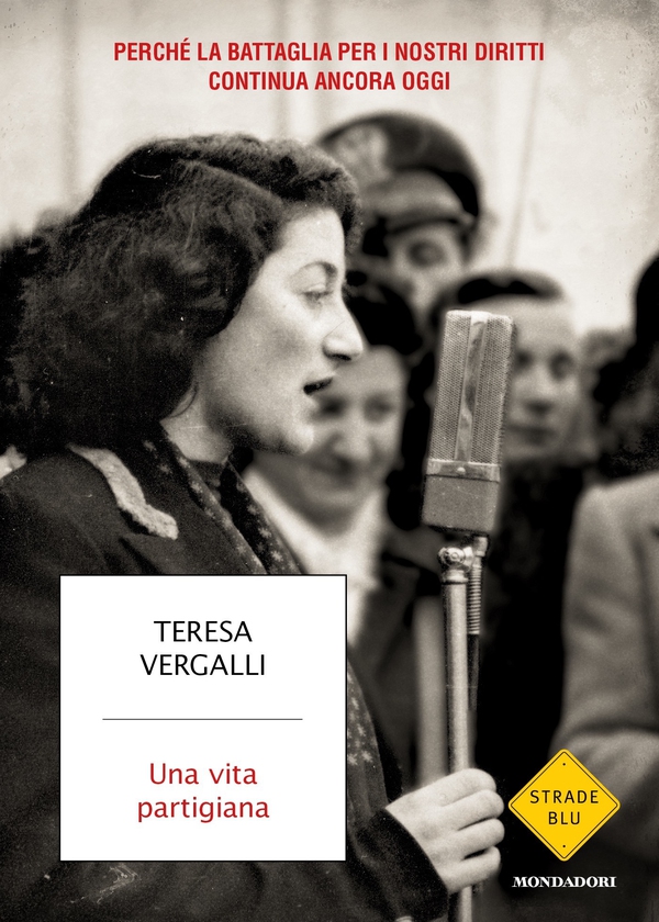 Una vita partigiana - Librerie.coop Una vita partigiana - Librerie.coop