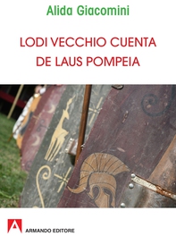 Lodi vecchio cuenta de Laus Pompeia - Librerie.coop Lodi vecchio cuenta de Laus Pompeia - Librerie.coop