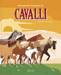 Tutto quello che c'è da sapere sui cavalli - Librerie.coop