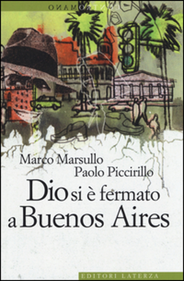 Dio si è fermato a Buenos Aires - Librerie.coop Dio si è fermato a Buenos Aires - Librerie.coop
