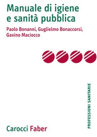 Manuale di igiene e sanità pubblica - Librerie.coop Manuale di igiene e sanità pubblica - Librerie.coop