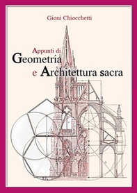 Appunti di geometria e architettura sacra - Librerie.coop