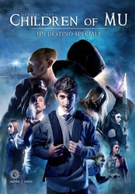 Children of Mu. Un destino speciale - Librerie.coop