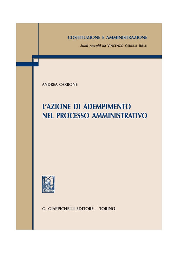 L'azione di adempimento nel processo amministrativo - Librerie.coop L'azione di adempimento nel processo amministrativo - Librerie.coop