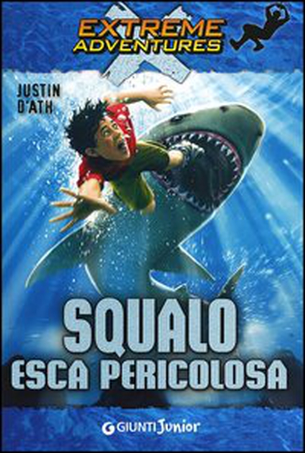 Squalo. Esca pericolosa - Librerie.coop Squalo. Esca pericolosa - Librerie.coop