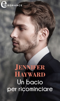 Un bacio per ricominciare (eLit) - Librerie.coop Un bacio per ricominciare (eLit) - Librerie.coop