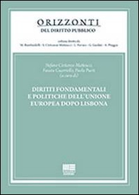 Diritti fondamentali e politiche dell'Unione Europea dopo Lisbona - Librerie.coop
