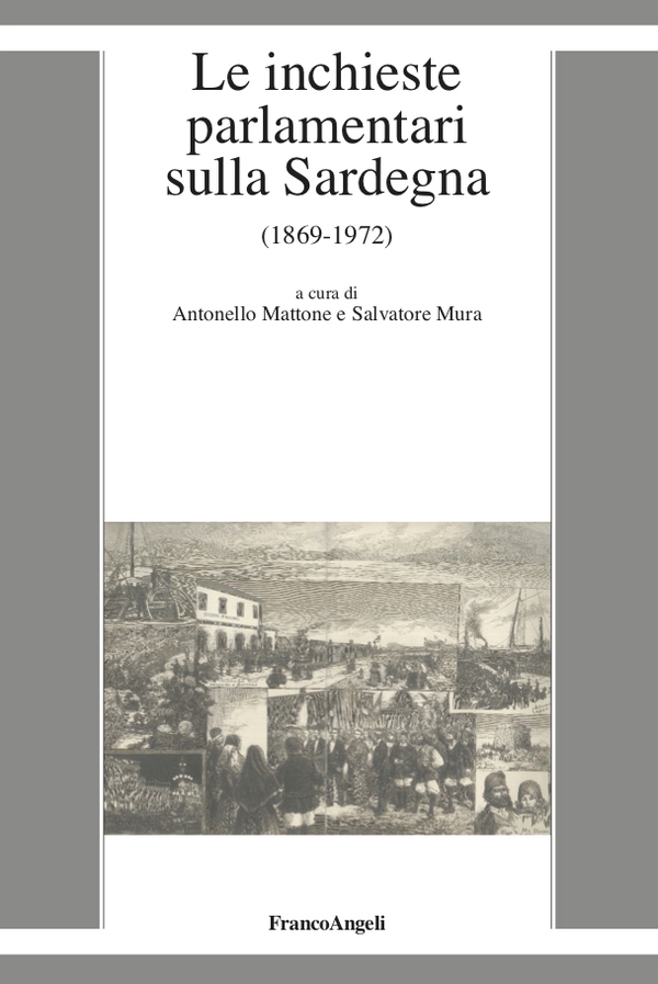 Le inchieste parlamentari sulla Sardegna (1869-1972) - Librerie.coop Le inchieste parlamentari sulla Sardegna (1869-1972) - Librerie.coop