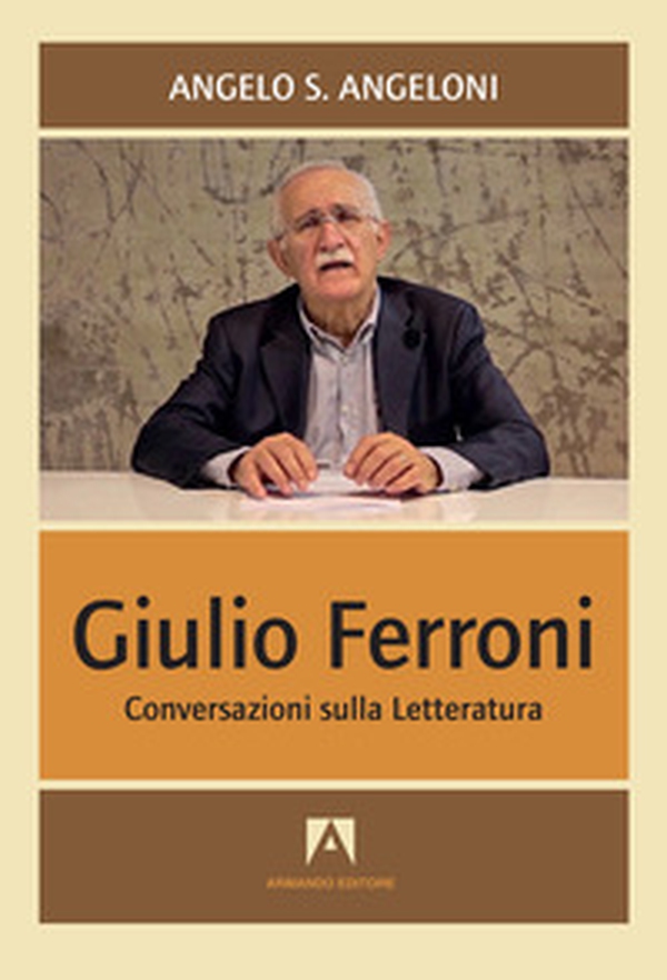 Giulio Ferroni. Conversazioni sulla letteratura - Librerie.coop Giulio Ferroni. Conversazioni sulla letteratura - Librerie.coop