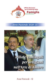 Pillole coniugali per artigiani nell'arte di amare - Librerie.coop Pillole coniugali per artigiani nell'arte di amare - Librerie.coop