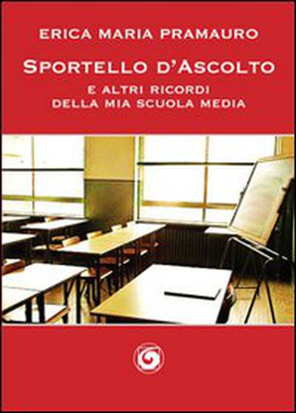 Sportello d'ascolto e altri racconti della mia scuola media - Librerie.coop Sportello d'ascolto e altri racconti della mia scuola media - Librerie.coop