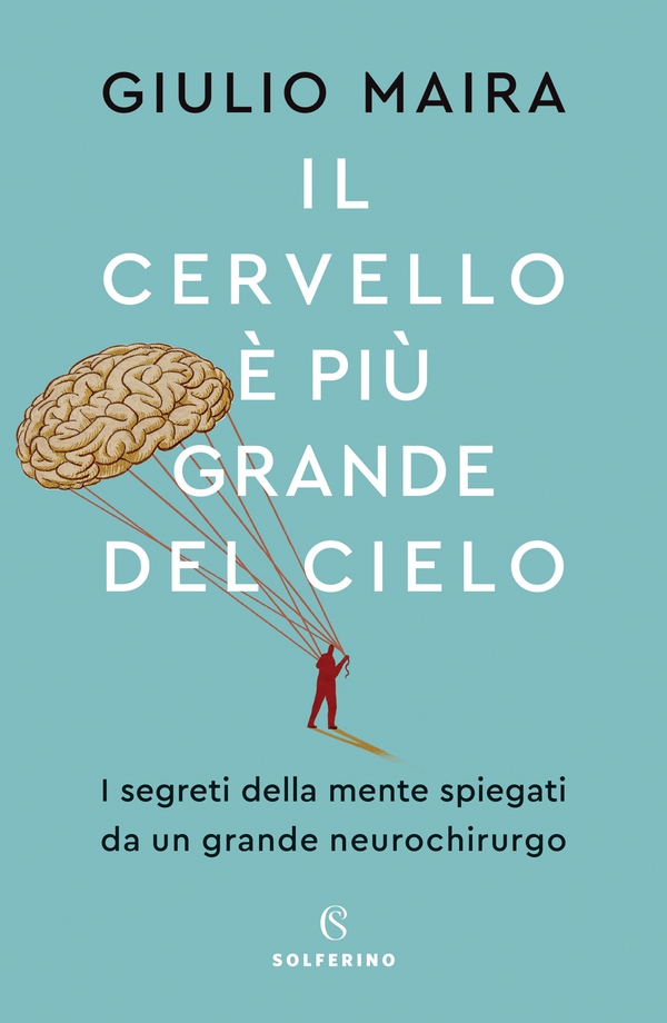 Il cervello è più grande del cielo - Librerie.coop Il cervello è più grande del cielo - Librerie.coop
