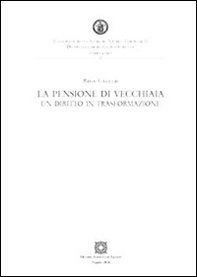 La pensione di vecchiaia. Un diritto in trasformazione - Librerie.coop